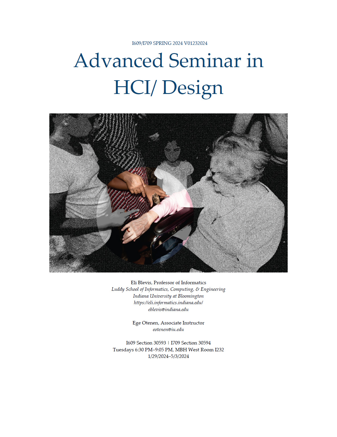 Syllabus: Advanced PhD Seminar in HCI/d I609/709 Spring 2024