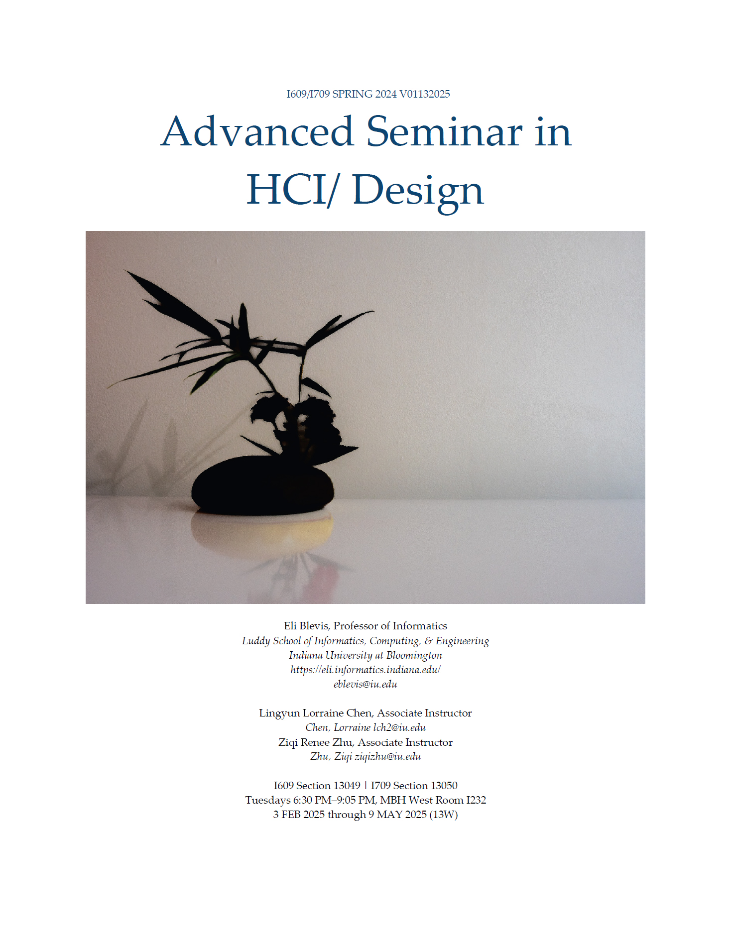 Syllabus: Advanced PhD Seminar in HCI/d I609/709 Spring 2025